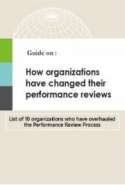 Organisations Changing Their Performance Reviews : A Quick Guide
