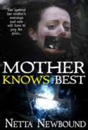 Mother Knows Best - A Novella