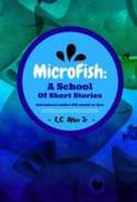 MicroFish: Schools of Short Stories