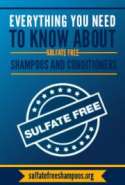 Everything You Need To Know About Sulfate Free Shampoos