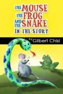 The Mouse The Snake And The Frog In The Story