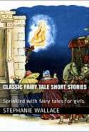 Classic Fairy Tale Short Stories