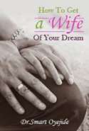 How To Get A Wife Of Your Dream