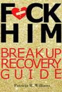 F*ck Him: Break Up Recovery Guide