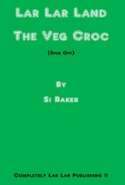 Lar Lar Land 'The Veg Croc'