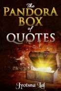 The Pandora  Box  of Quotes