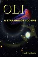 Oli, A Star Bridge Too Far