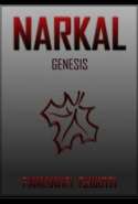 Narkal: Genesis