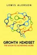 Growth Mindset: The Door to Achieving More