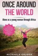 Once Around the World: alone as a young woman through Africa