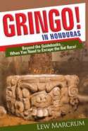 GRINGO!  In Honduras