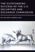 The Outstanding Success of the U.S. Securities and Exchange Commission