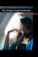 The Undiscovered Holiness