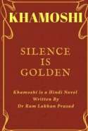 Silence Is Golden-khamoshi