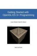 Getting Started with  OpenGL ES 3+ Programming