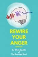 Rewire Your Anger (Rewire Your Mental Health)