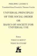 Universal Principles Of The Social Order Or Basics Of Society For Universal Use
