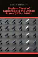 Modern Cases of Espionage in the United States (1975 – 2008)