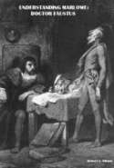 Understanding Marlowe: Doctor Faustus