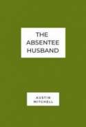 The Absentee Husband