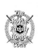 The Royal Family Honor Code