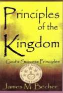 Principles of the Kingdom: God's Success Principles