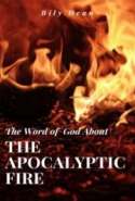 The Word of God About The Apocalyptic Fire