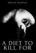 A Diet To Kill For