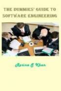 The Dummies' Guide to Software Engineering
