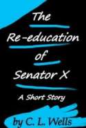 The Re-education of Senator X