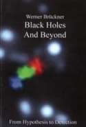 Black Holes And Beyond