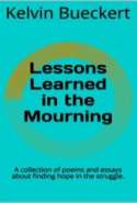 Lessons Learned in the Mourning