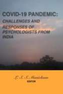 Covid-19 Pandemic: Challenges And Responses Of Psychologists From India