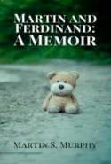 Martin and Ferdinand: A Memoir