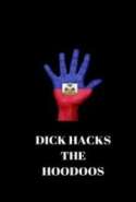 Dick Hacks the Hoodoos