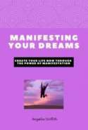 Manifesting Your Dreams