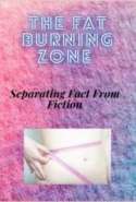 The Fat Burning Zone - Separating Fact From Fiction
