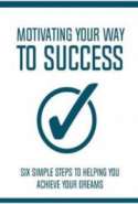 Motivating your way to success