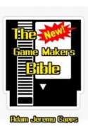 The New Game Makers Bible