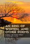 An Epic of Women, and Other Poems