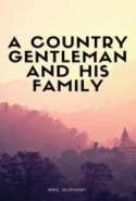 A Country Gentleman and His Family