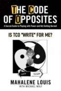 Is TCO (The Code of Opposites) "Write" for me?