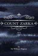 Count Zarka: A Romance