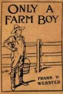 Only a Farm Boy