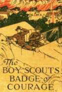 The Boy Scouts’ Badge of Courage