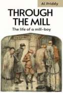 Through the Mill: The Life of a Mill-Boy