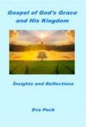 Gospel of God's Grace and His Kingdom