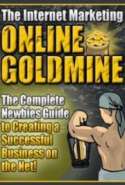 The Internet Marketing Online Goldmine