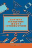 Content Marketing (Book 1 - Introduction) (Digital Marketing)