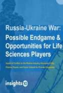 Russia - Ukraine War: Possible Endgame & Opportunities for Life Sciences Players